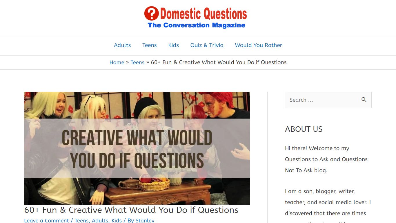 60+ Fun & Creative What Would You Do if Questions - Domestic Questions